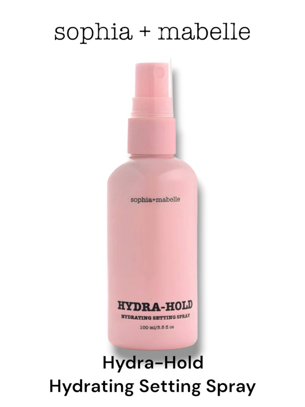 Sophia + Mabelle HYDRA-HOLD Hydrating Setting Spray